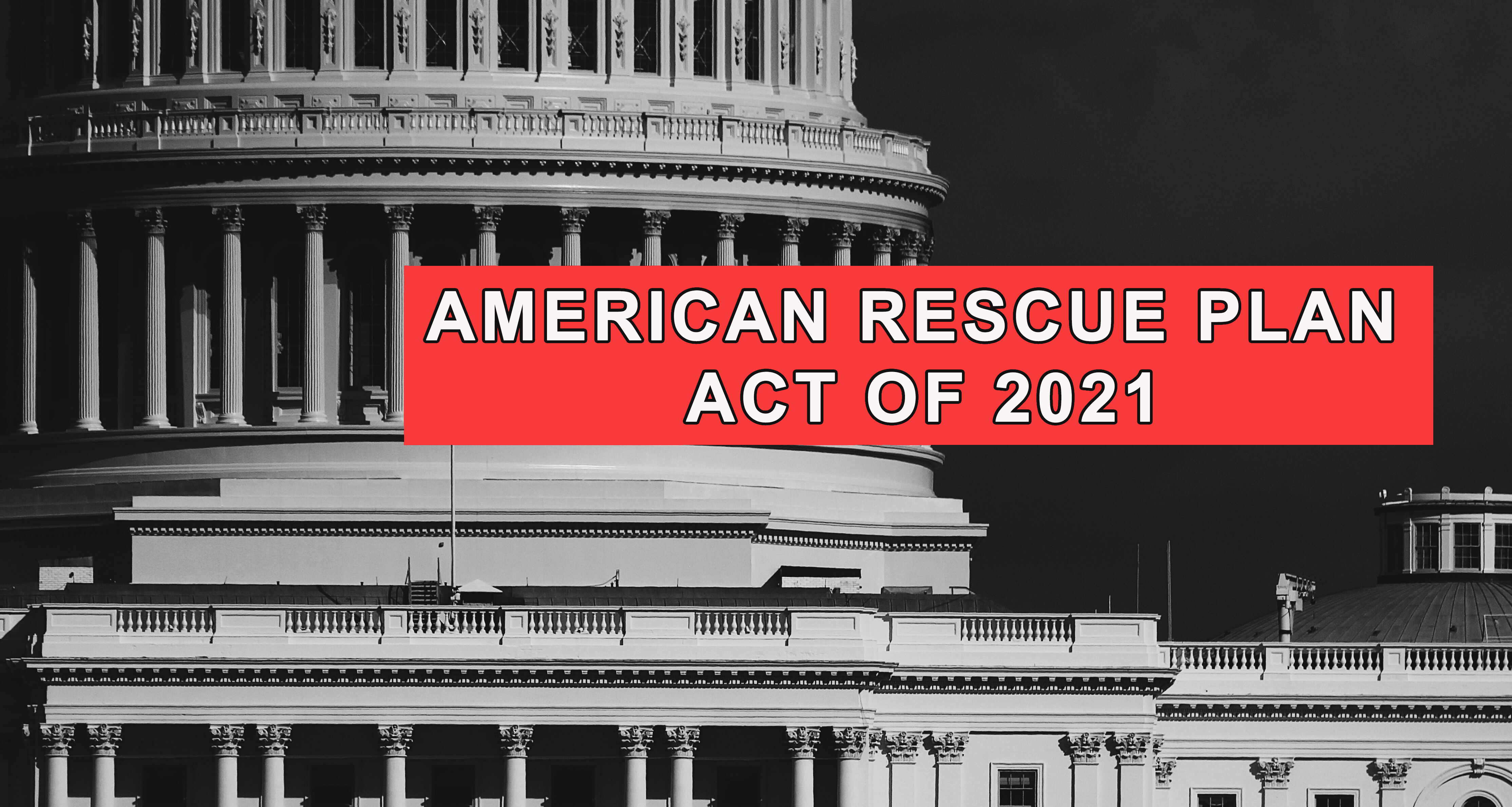 American Rescue Plan Act Of 2022 Local Government - Latest News Update